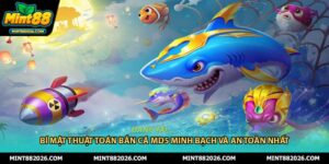 Bí Mật Thuật Toán Bắn Cá MD5 Minh Bạch Và An Toàn Nhất