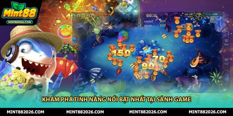 Khám phá tính năng nổi bật nhất tại sảnh game